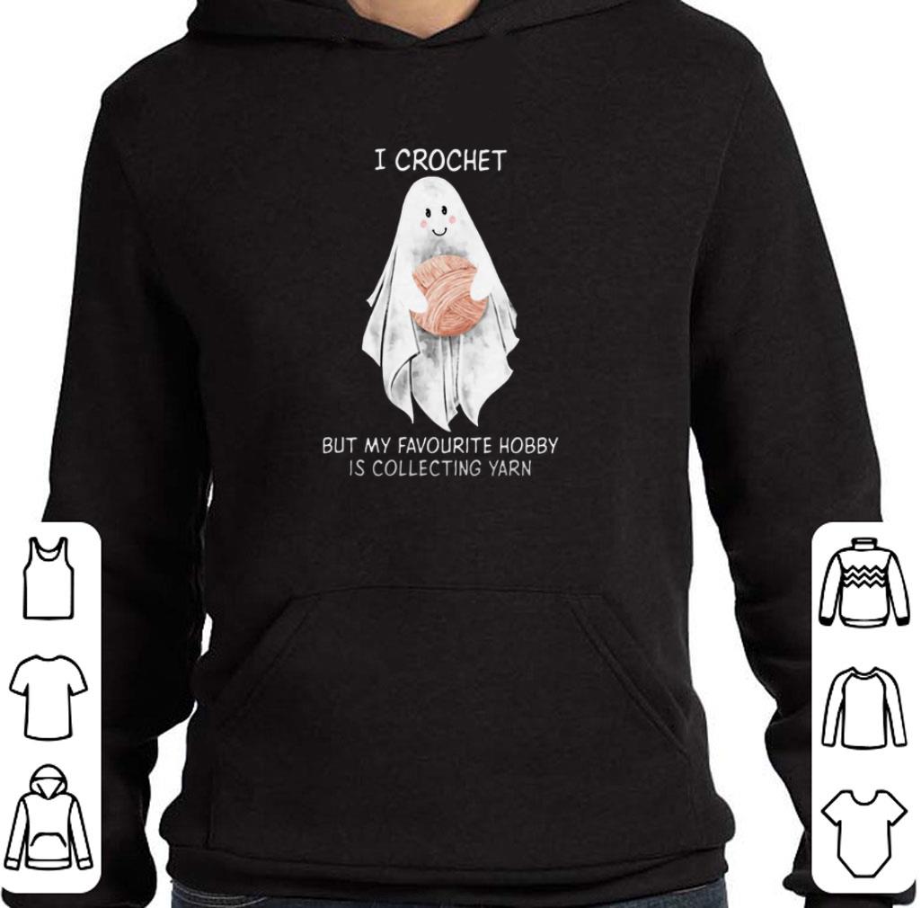 Nice Ghost boo i crochet but my favourite hobby is collecting yarn shirt 7 Nice Ghost boo i crochet but my favourite hobby is collecting yarn shirt