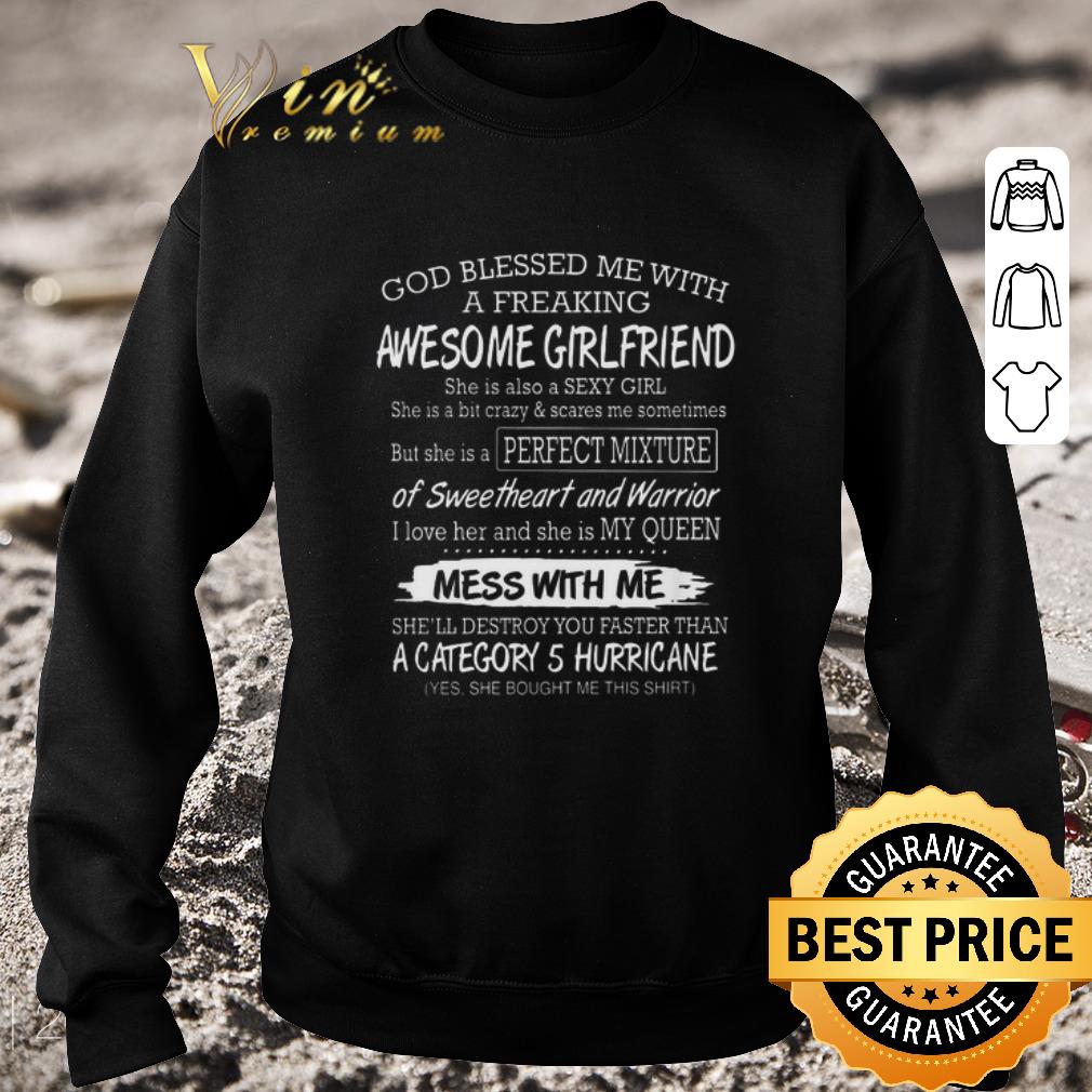 Nice God blessed me with a freaking awesome girlfriend shirt
