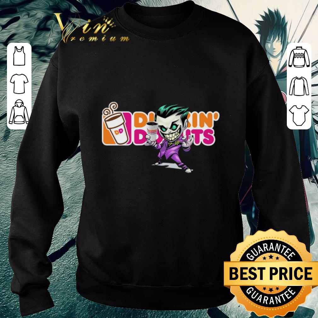 Nice Joker Dunkin' Donuts because adulting is hard shirt 5 Nice Joker Dunkin' Donuts because adulting is hard shirt