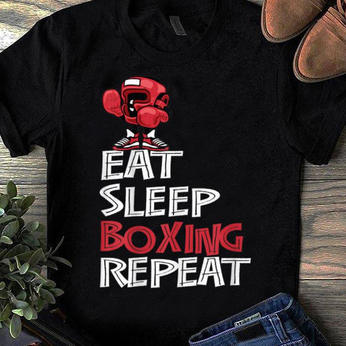 Official Eat Sleep Boxing Repeat Gifts for Boys and Men shirt
