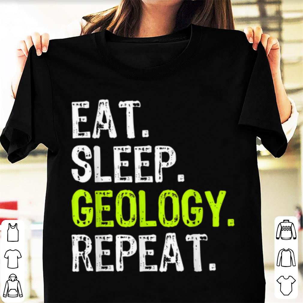Official Eat Sleep Geology Teacher shirt