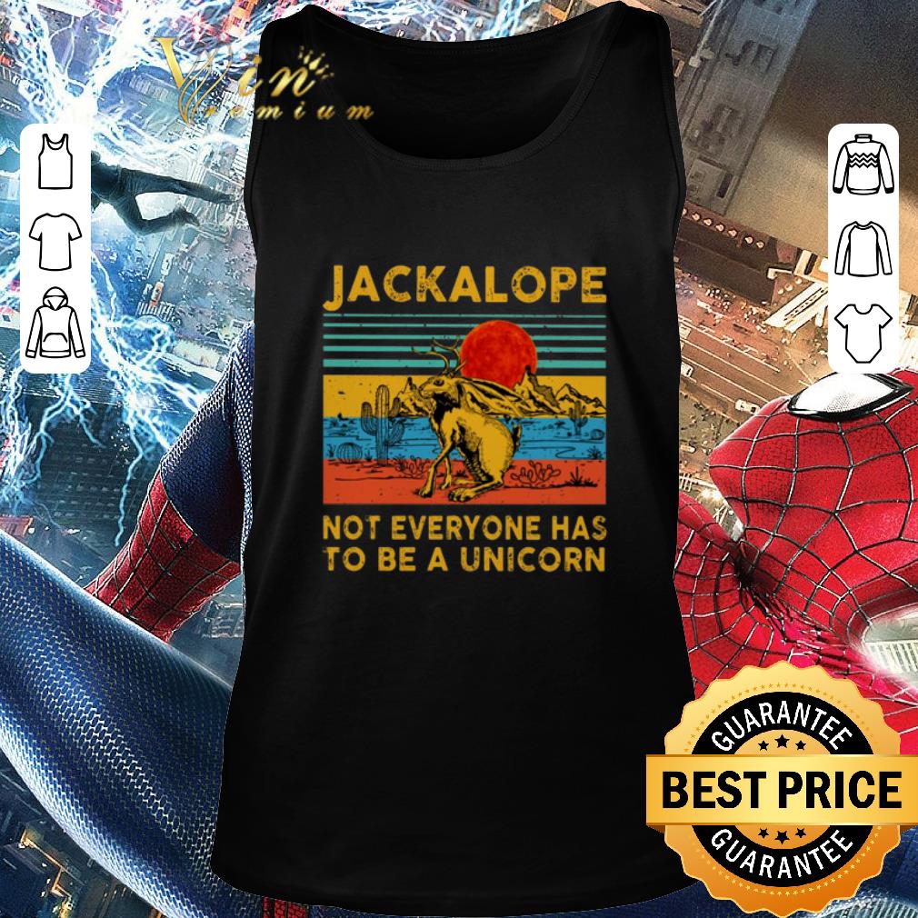 Official Jackalope not everyone has to be a unicorn vintage shirt 2