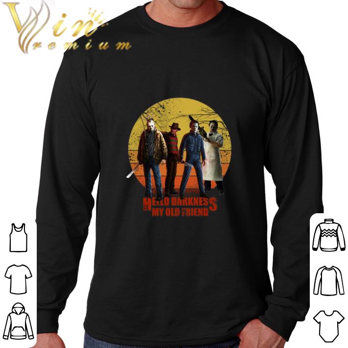 Original Horror film characters hello darkness my old friend shirt 5 Original Horror film characters hello darkness my old friend shirt
