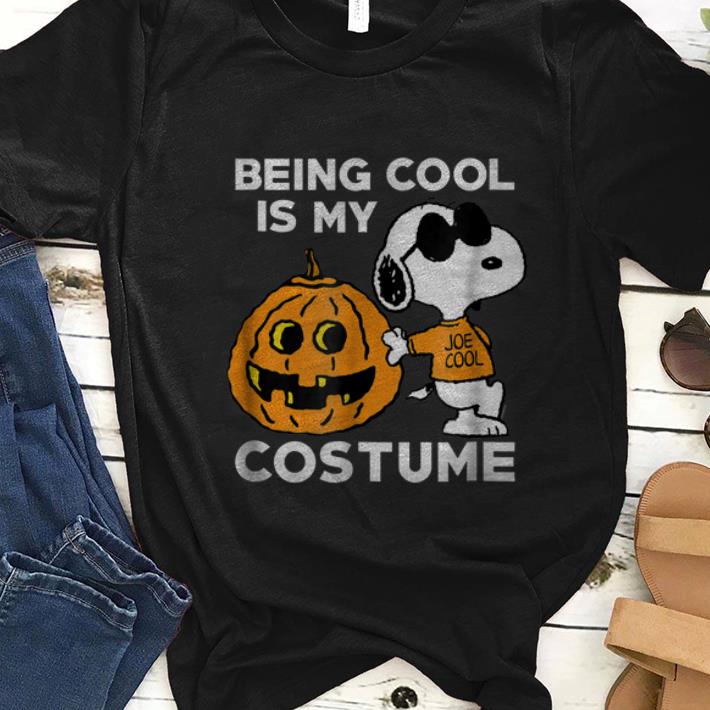  Premium Being Cool Is My Costume Snoopy Pumpkin shirt