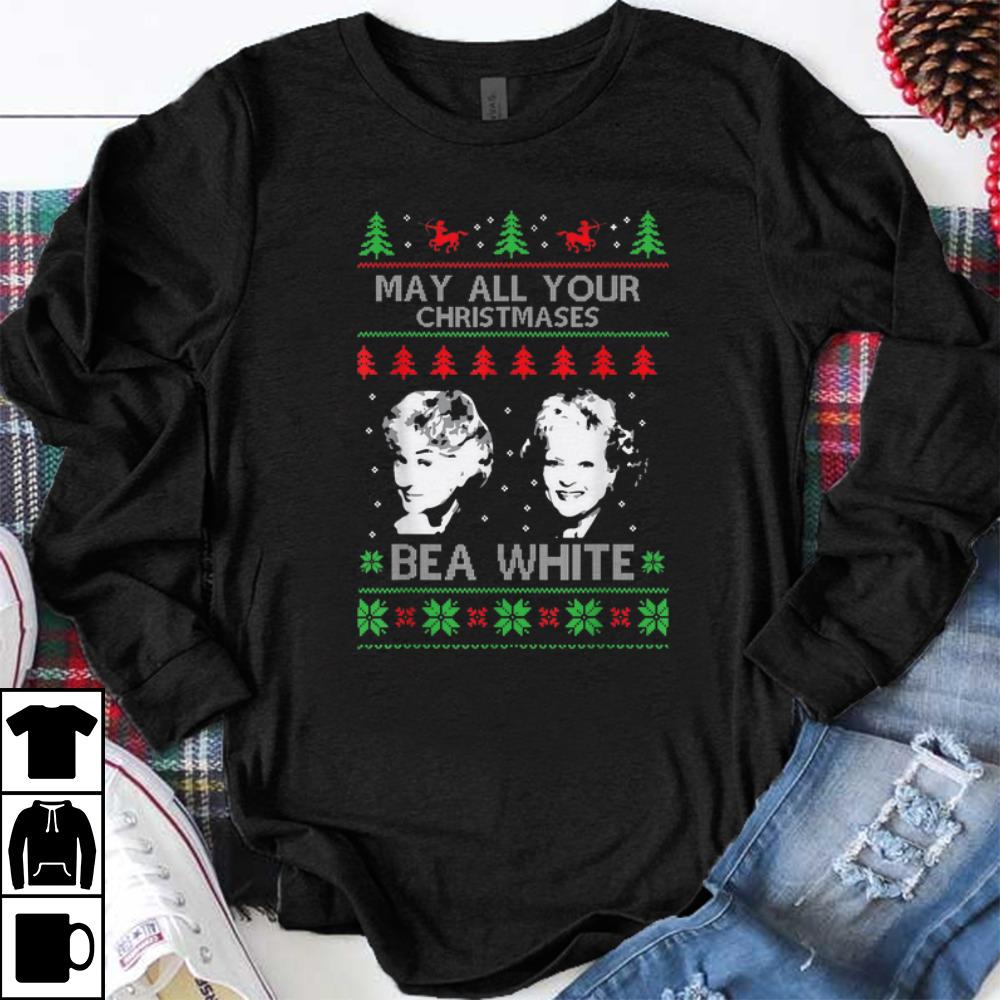 Premium Golden Girls May All Your Christmases Bea White shirts