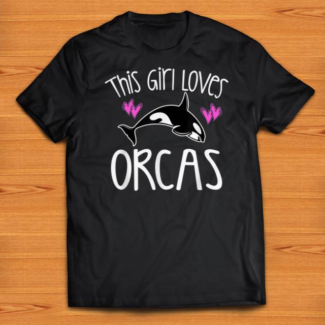 Premium This Girl Loves Orcas Killer Whale shirts