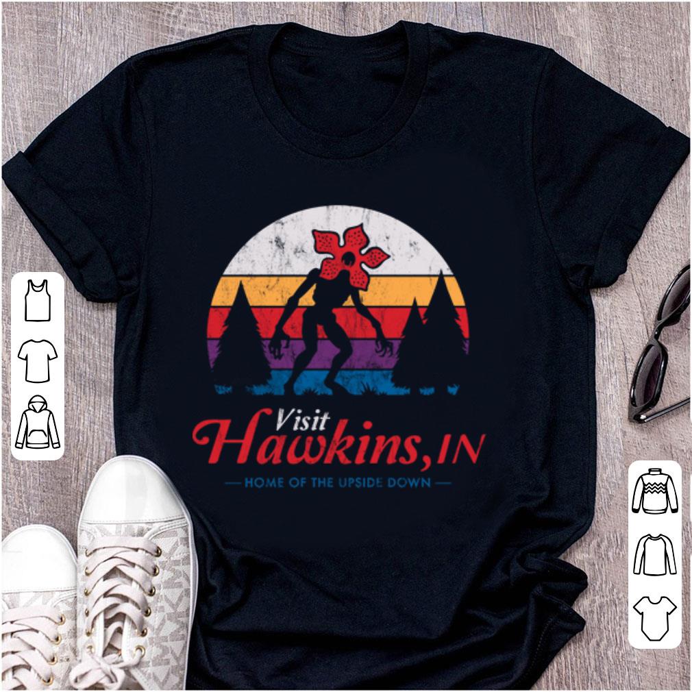 Premium Visit Hawkins In Home Of The Upside Down Demogorgon Vintage shirt