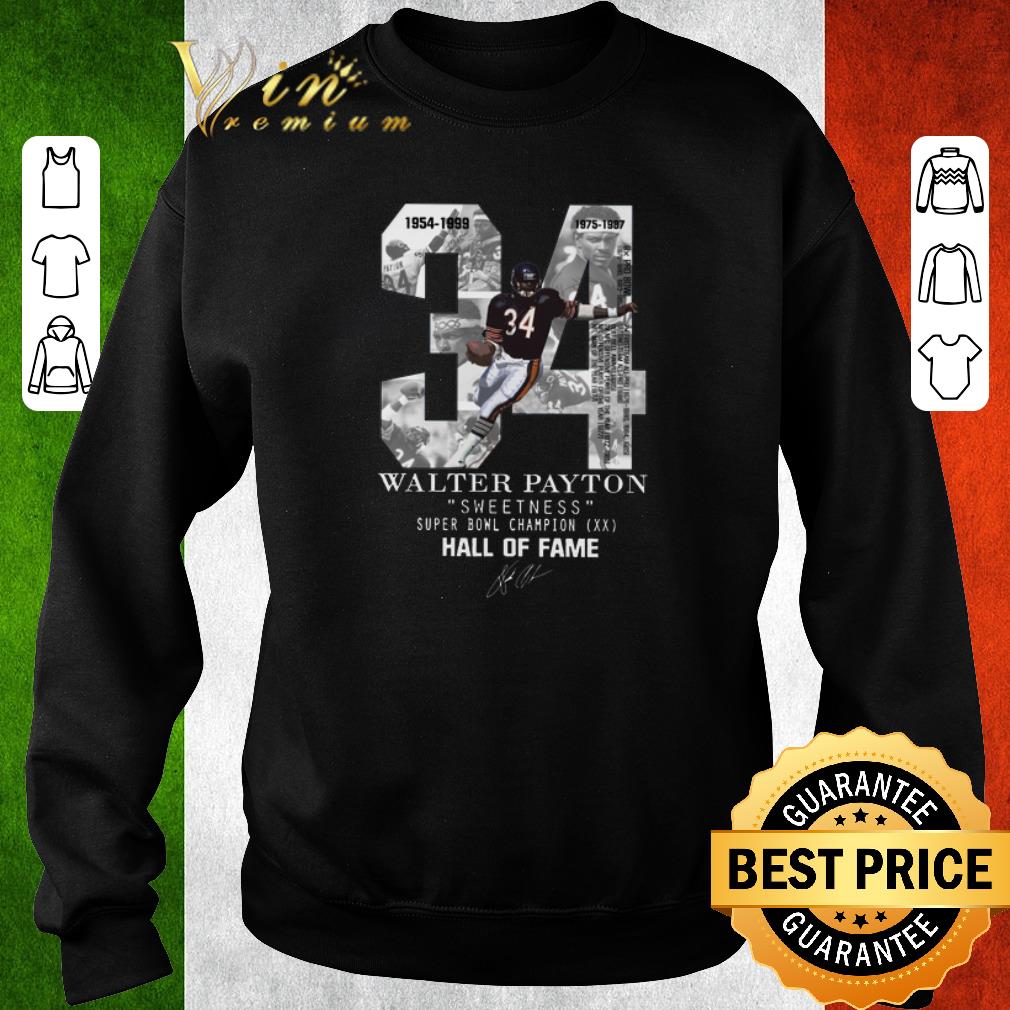 Pretty 34 Walter Payton Sweetness Super Bowl Champion Hall Of Fame shirt 5 Pretty 34 Walter Payton Sweetness Super Bowl Champion Hall Of Fame shirt