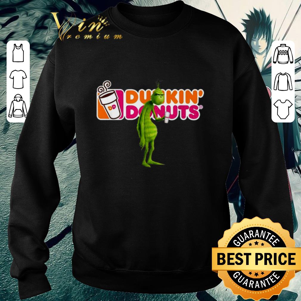 Pretty Grinch drinking Dunkin' Donuts shirt