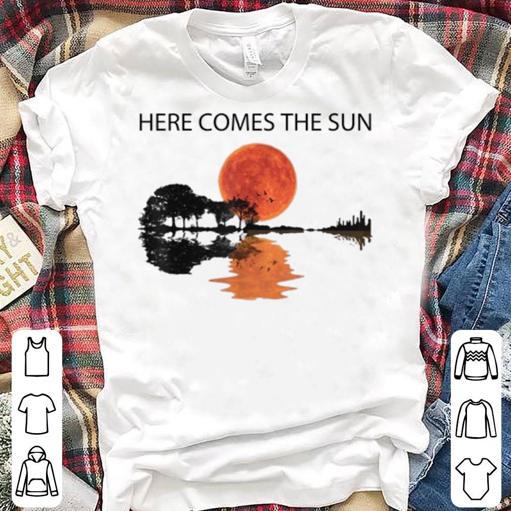 Pretty Here Comes The Sun Guitar Lake Blood Moon shirts