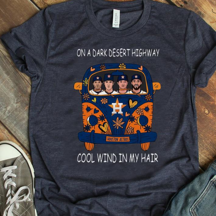 Pretty Houston Astros Hippie Car On A Dark Desert Highway shirt