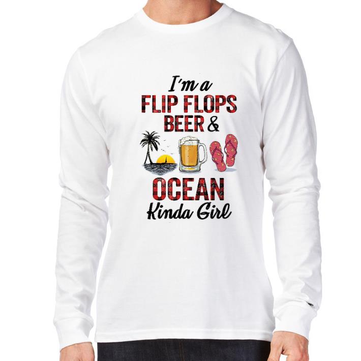 Pretty I'm a flip flops beer & ocean kinda girl shirt