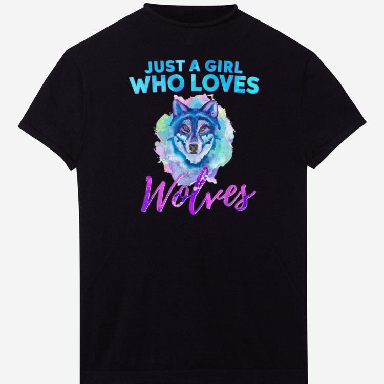 Pretty Just A Girl Who Loves Wolves shirts