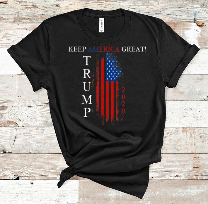 Pretty Keep America Great USA Flag 2020 Trump shirt