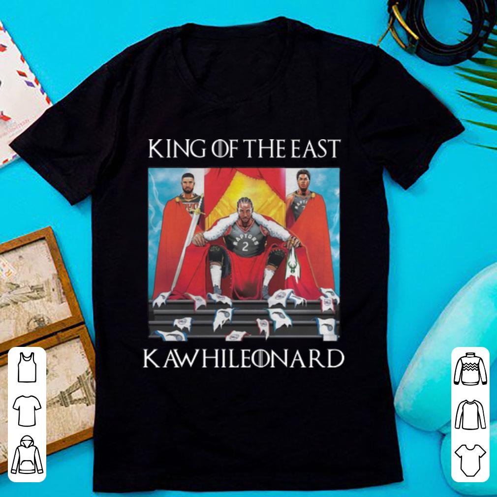 Pretty King Of The East Toronto Raptors Kawhi Leonard shirt