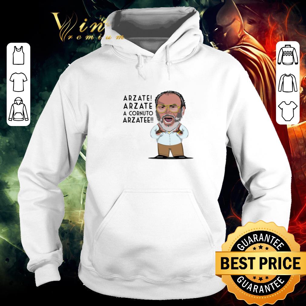 Pretty Mario Brega Arzate Arzate A Cornuto Arzate shirt