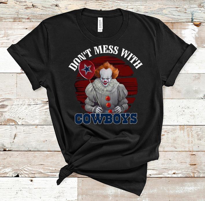 Pretty Pennywise Don’t Mess With Cowboys - Dallas Cowboys shirt