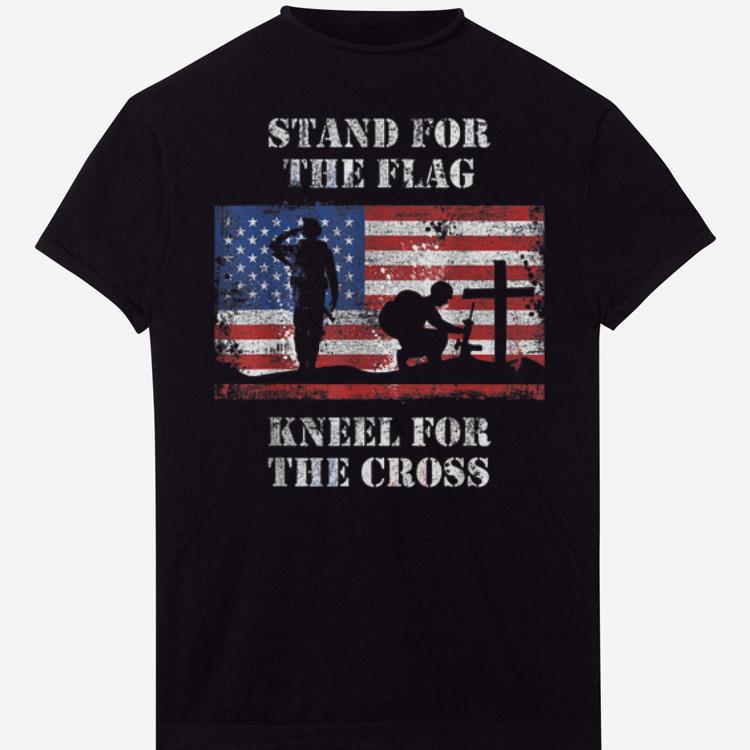 Pretty Stand For The Flag Kneel For The Cross shirts