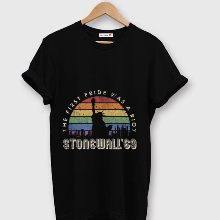 Pretty The First Pride Was a Riot Stonewall 1969 Vintage shirt