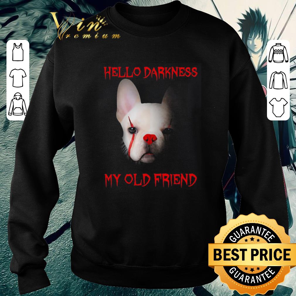 Top French Bulldog hello darkness my old friend Pennywise shirt 5 Top French Bulldog hello darkness my old friend Pennywise shirt