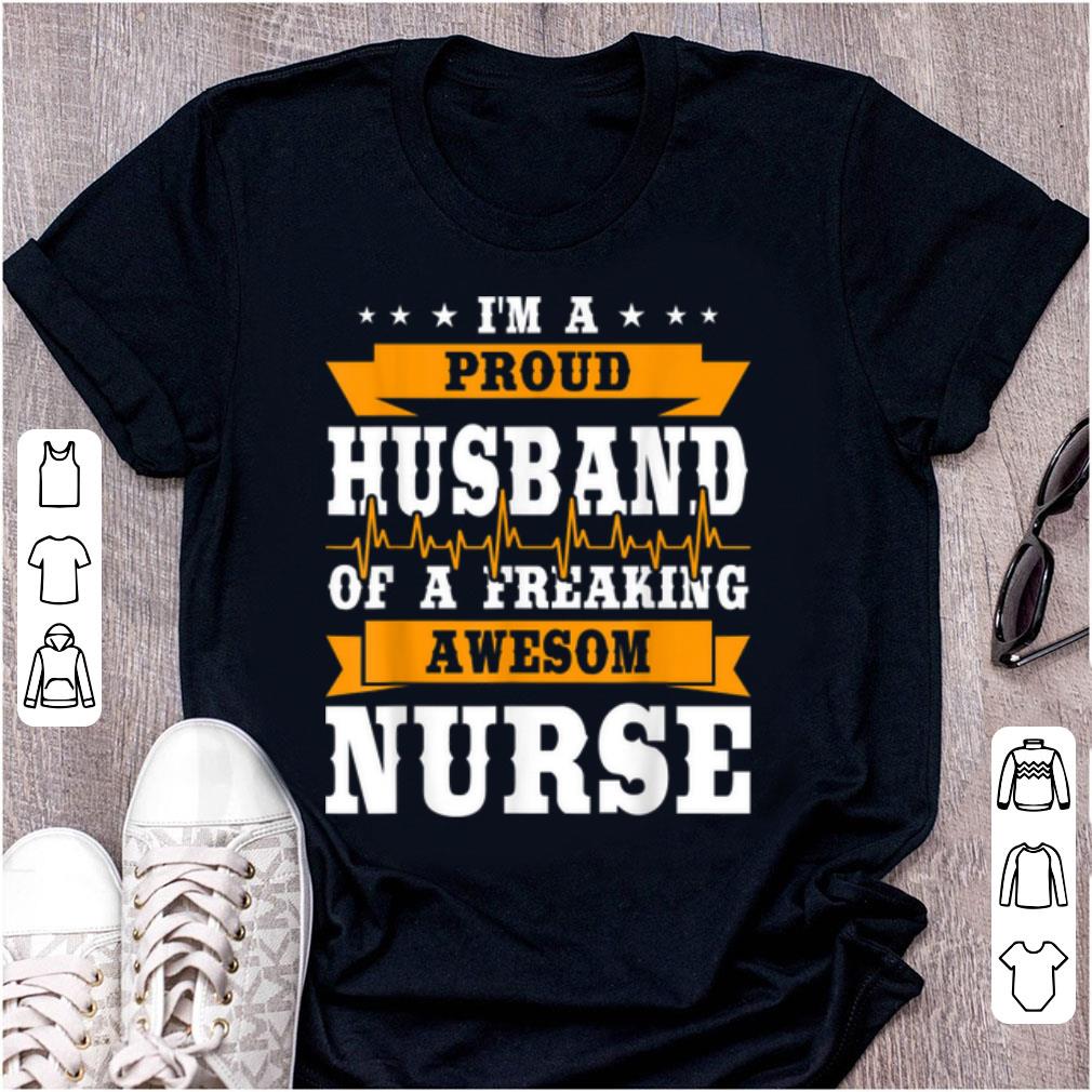 Top Proud Husband Of A Freaking Awesome Nurse Halloween shirt