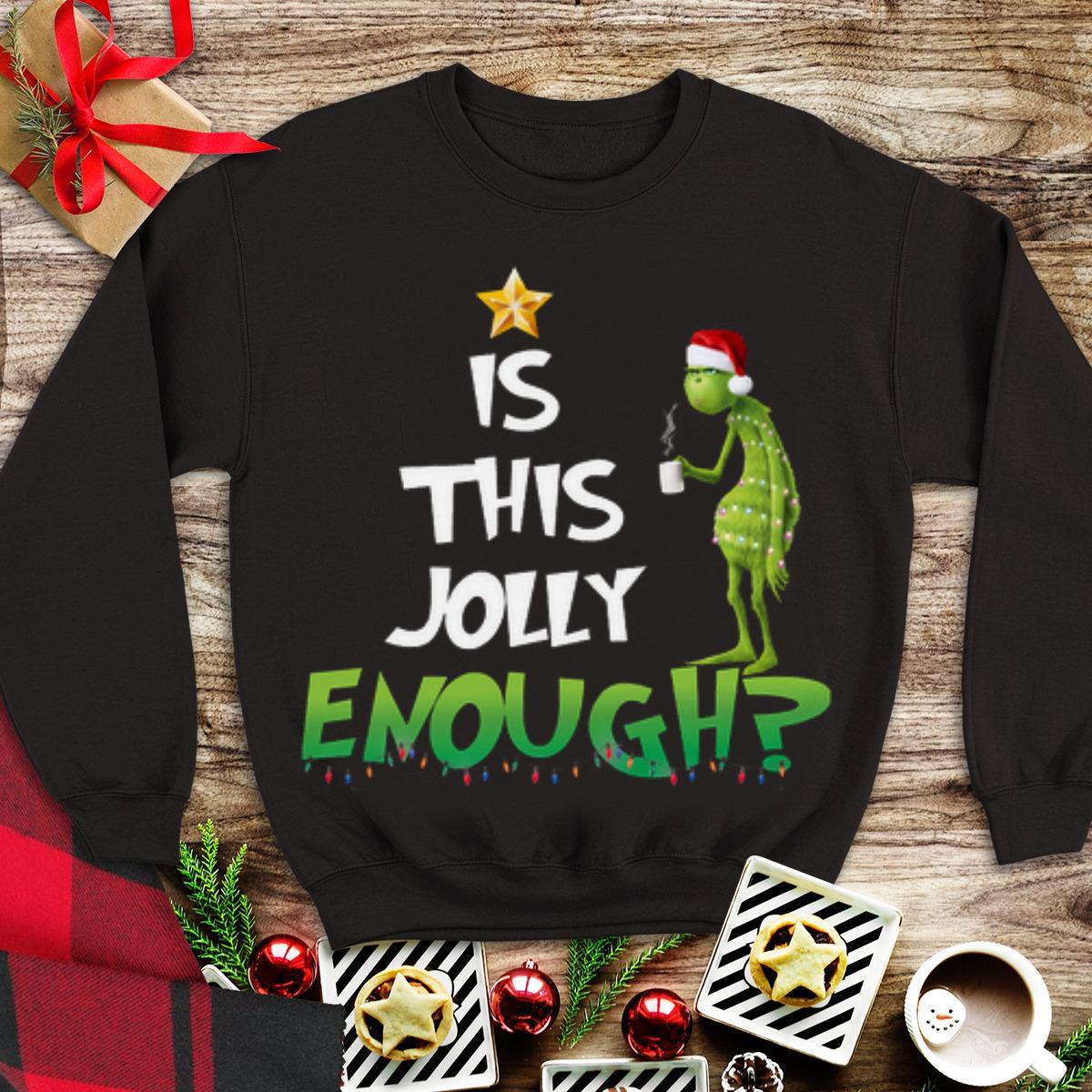 Awesome Is This Jolly Enough Christmas The Grinch shirt
