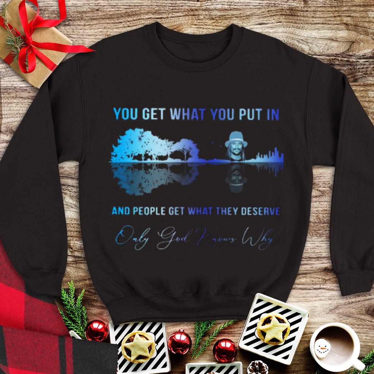 Awesome Kid Rock you get what you put guitar lake shirt