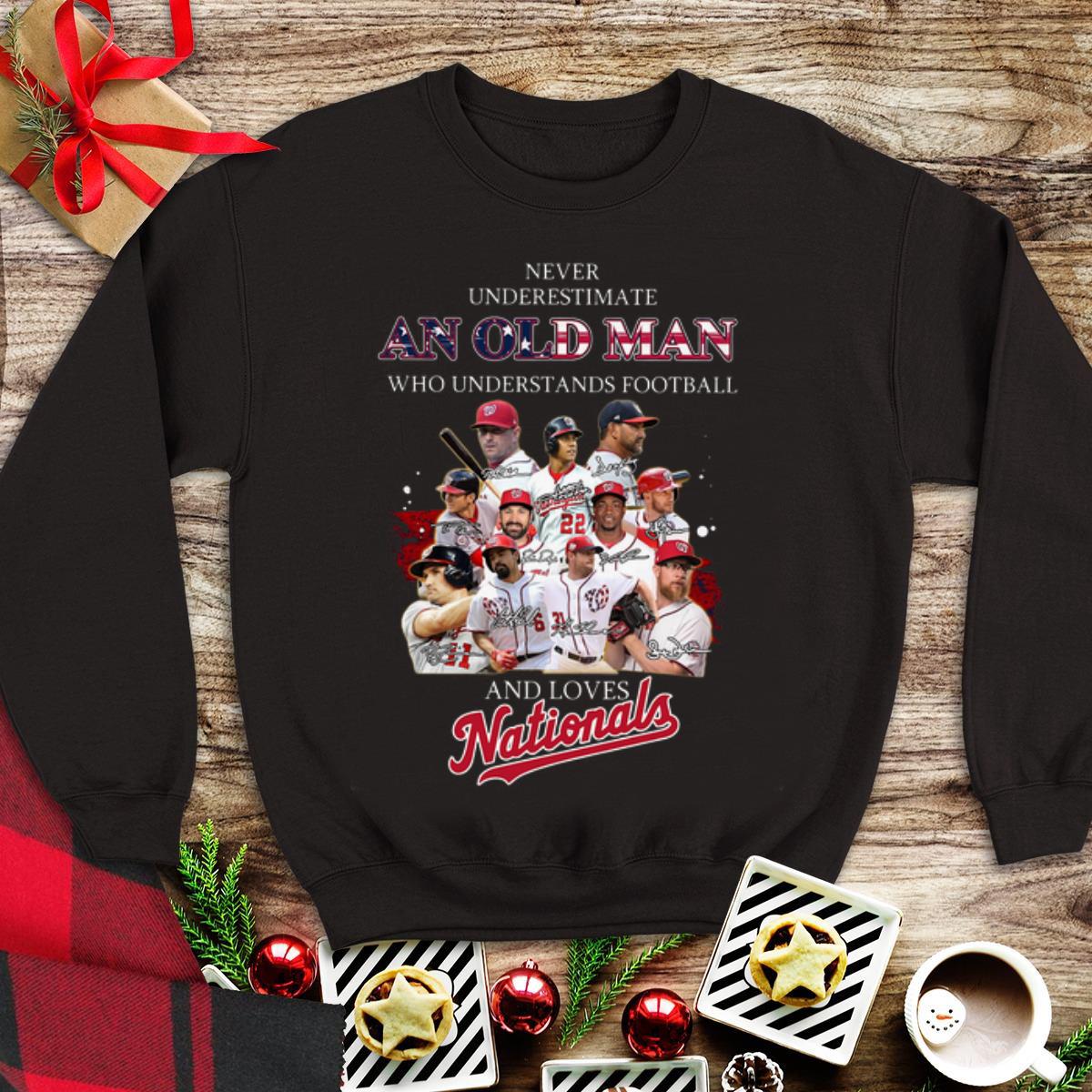 Awesome Never Underestimate An Old Man Who Understands Football And Loves Nationals Signatures shirt