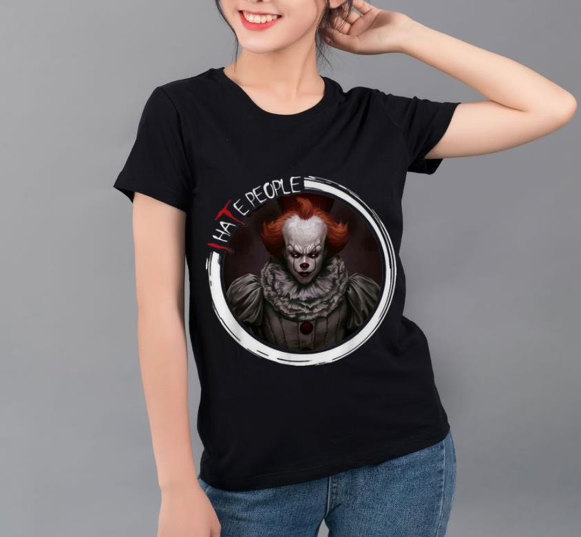 Awesome Pennywise IT I Hate People Halloween shirt