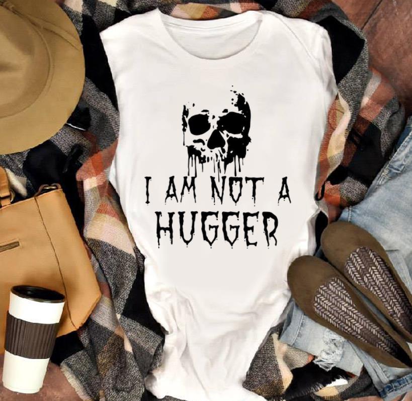 Awesome Skull I Am Not A Hugger Halloween shirt