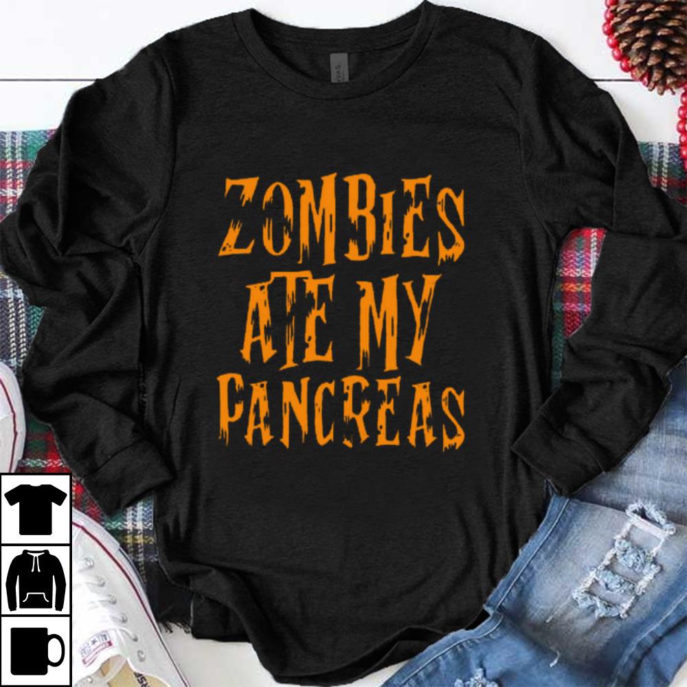 Awesome Zombies Ate My Pancreas Halloween shirt