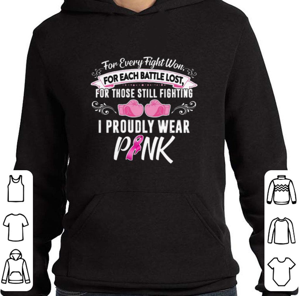 Funny For every fight won for each battle lost for those still fighting shirt 5 Funny For every fight won for each battle lost for those still fighting shirt