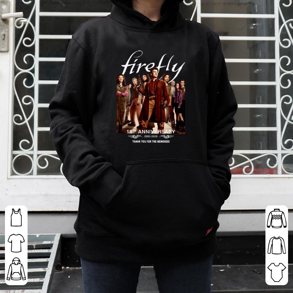 Hot 18th Anniversary Firefly 2002-2020 Thank You For The Memories shirt