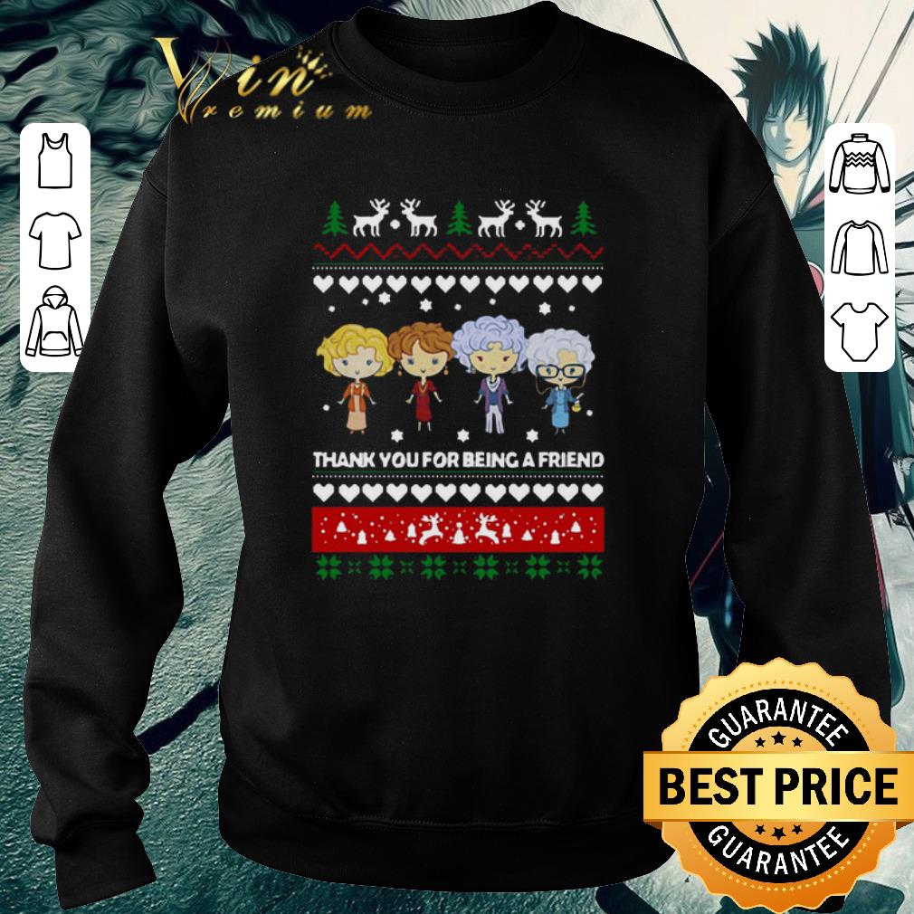 Hot Golden Girls thank you for being a friend ugly christmas shirt 5 Hot Golden Girls thank you for being a friend ugly christmas shirt