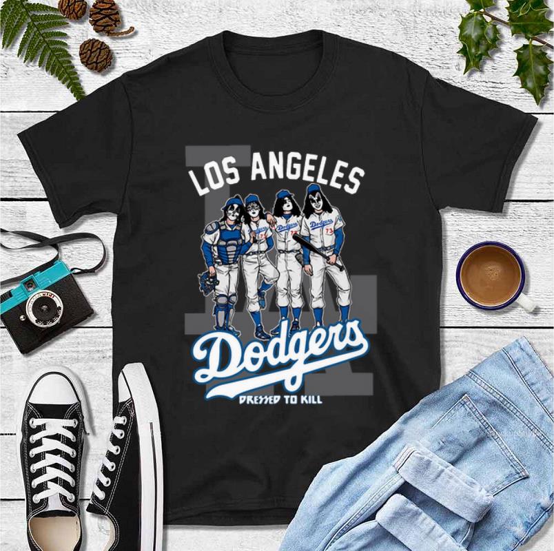 Hot Kiss Los Angeles Dodgers Dressed To Kill shirt