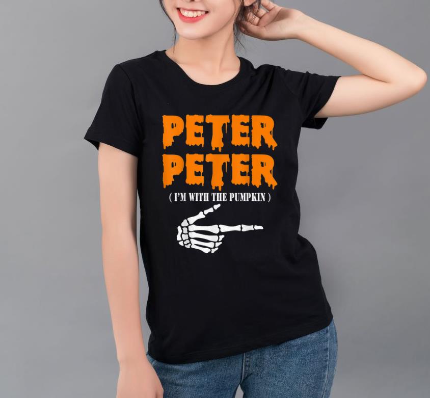 Hot Peter Peter Pumpkin Eater I'm With The Pumpkin shirt