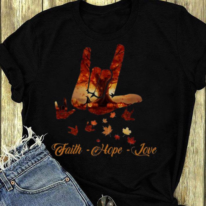 Hot Sign Language Faith Hope Love Autumn Leaves shirt