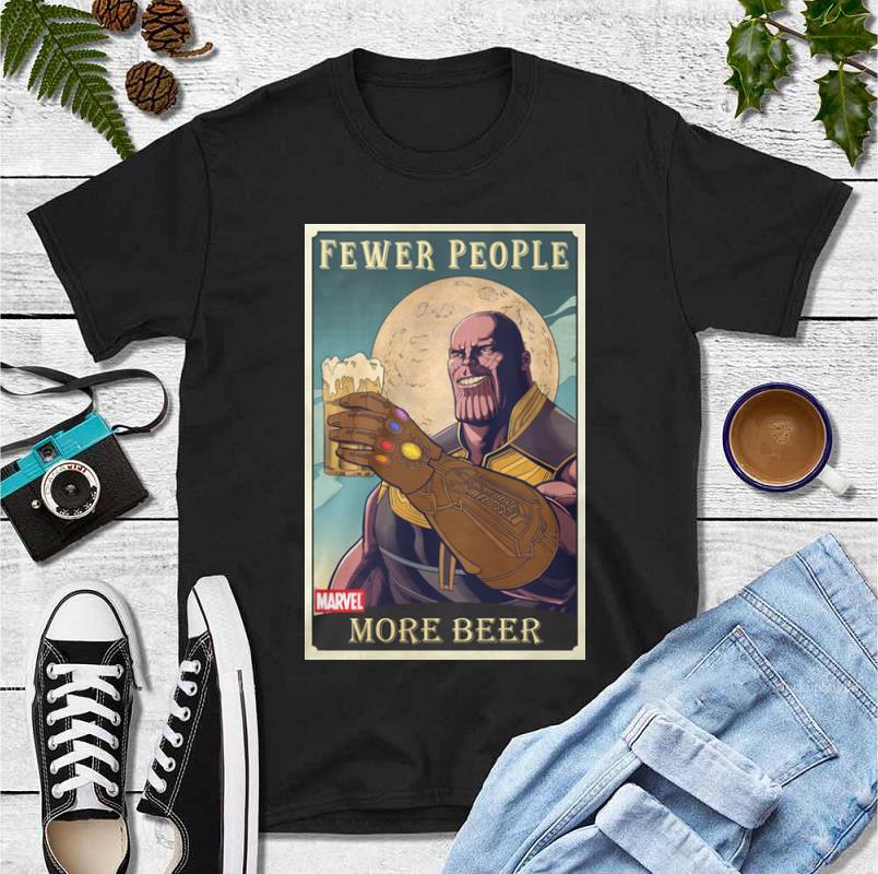 Hot Thanos Fever People More Beer Avengers Endgame shirt