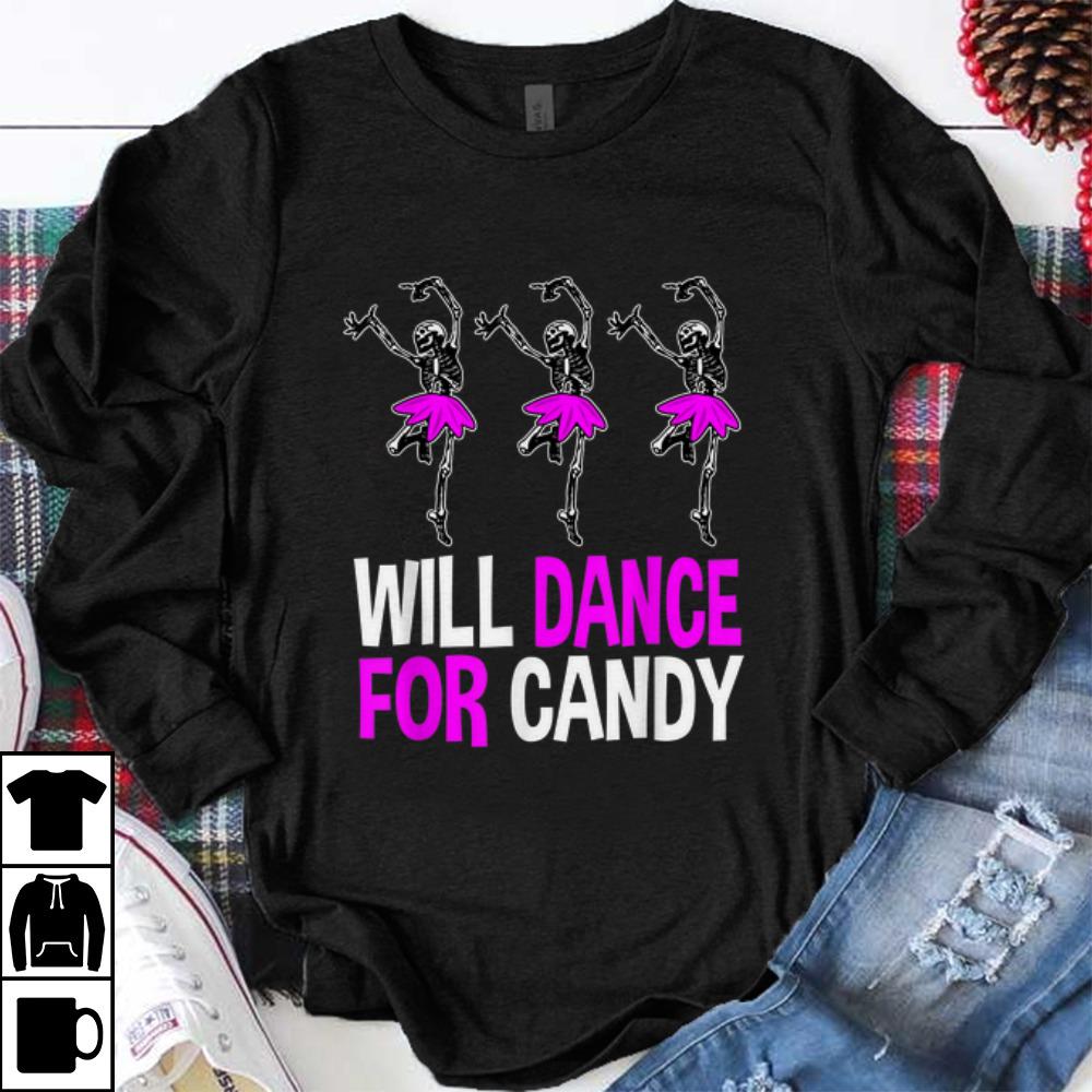 Hot Will Dance for Candy Dancing Skeleton Halloween Squad Girls shirt