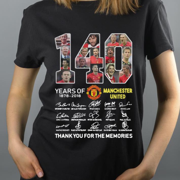 Nice 140 Years Of Manchester United 1878-2018 Signatures shirt