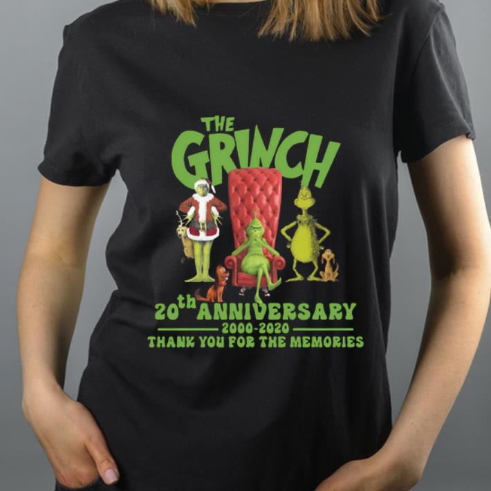 Nice 20th Anniversary The Grinch 2000-2020 Thank You For The Memories shirt