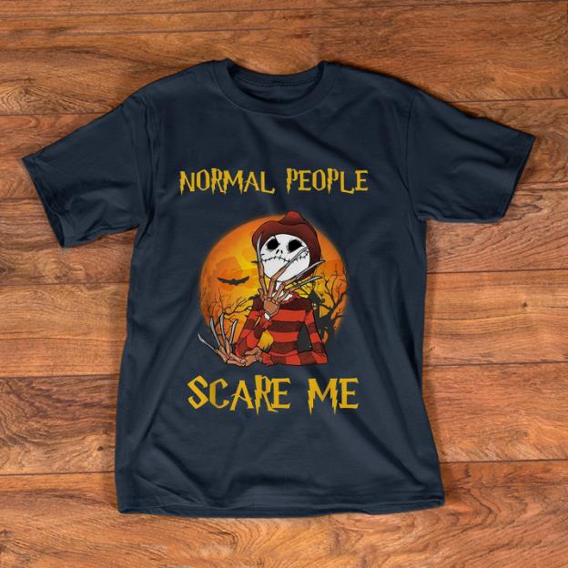Nice Freddy Krueger Jack Skellington Normal People Scare Me shirt