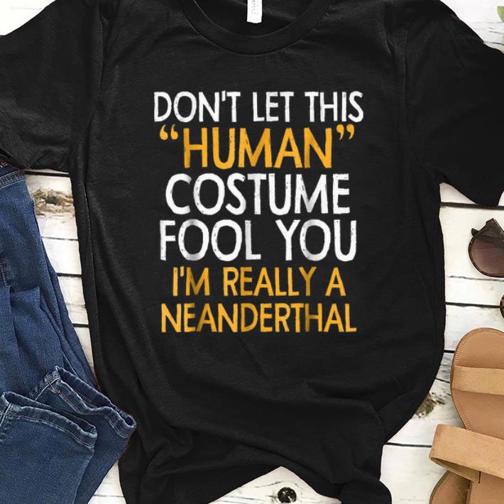 Nice Neanderthal human Costume Halloween 2018 Gift shirt