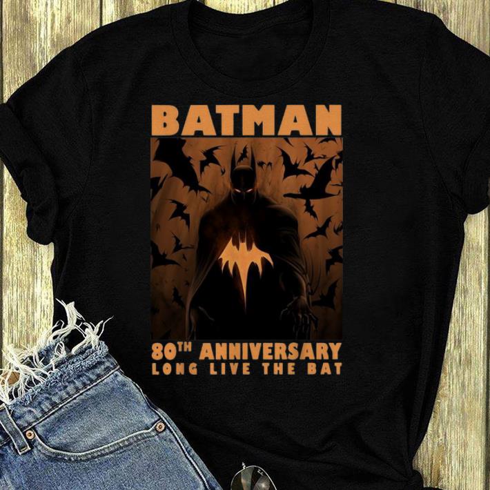 Official Batman 80th anniversary long live the Bat shirt