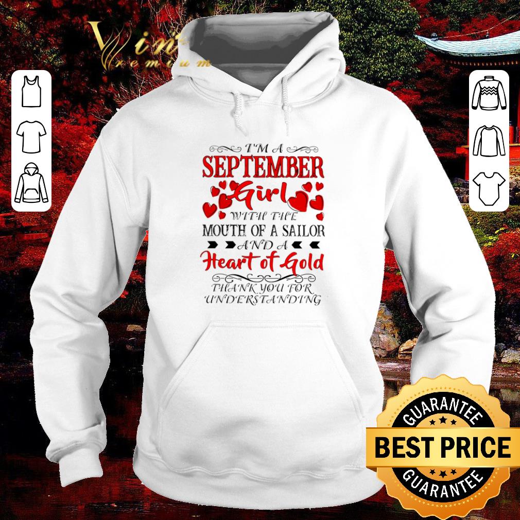 Official I'm a september girl with the mouth of a sailor heart of gold shirt