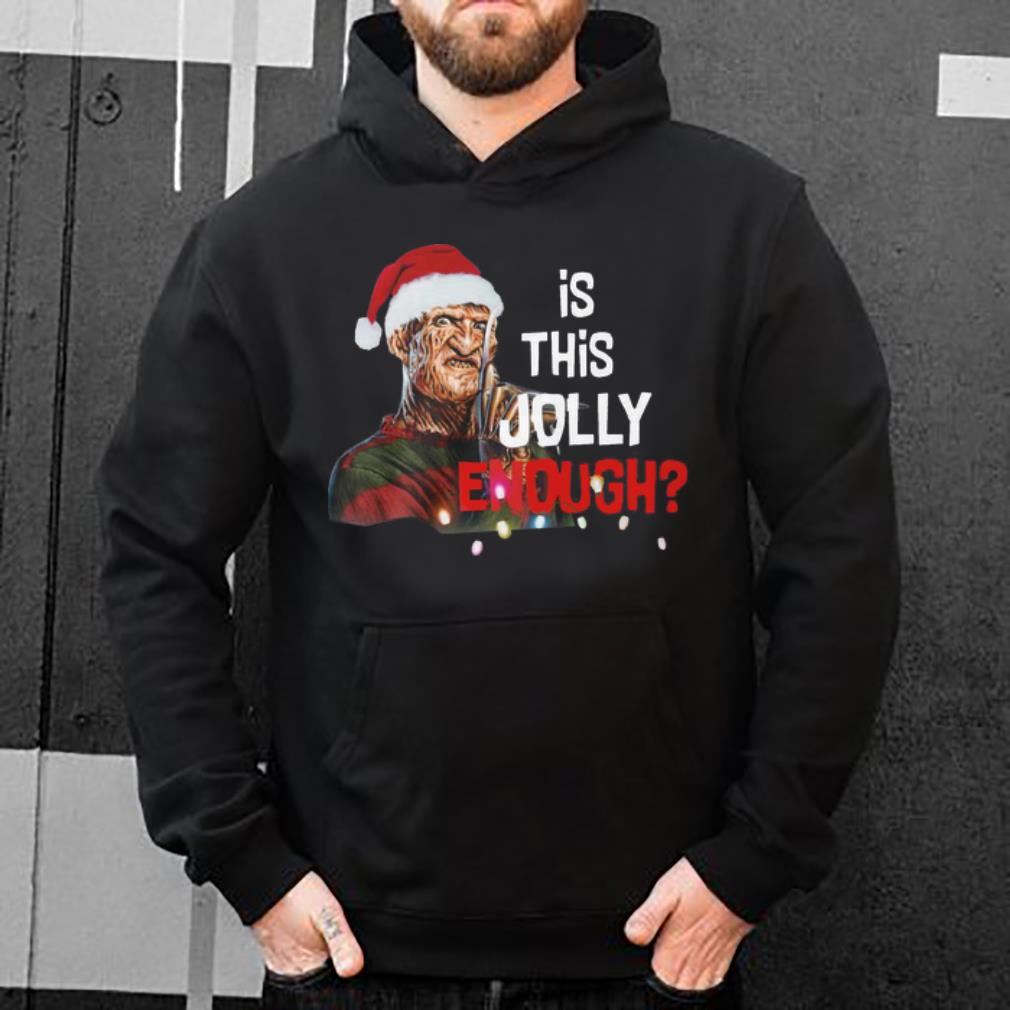 Official Is This Jolly Enough Santa Freddy Krueger Christmas shirt