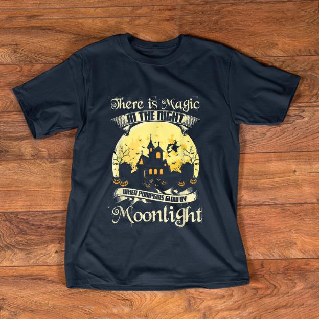Original Magic In Night When Pumpkins Glow By Moonlight Halloween shirt