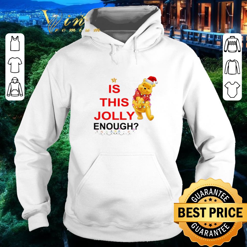 Original Pooh is this Jolly enough shirt