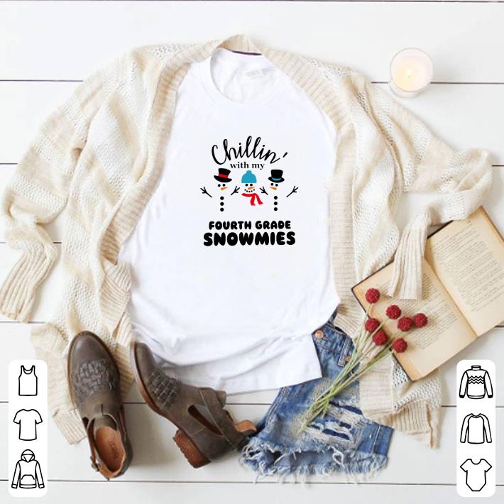 Original Snowman Chillin with my Fourth Grade Snowmies shirt 5 Original Snowman Chillin with my Fourth Grade Snowmies shirt