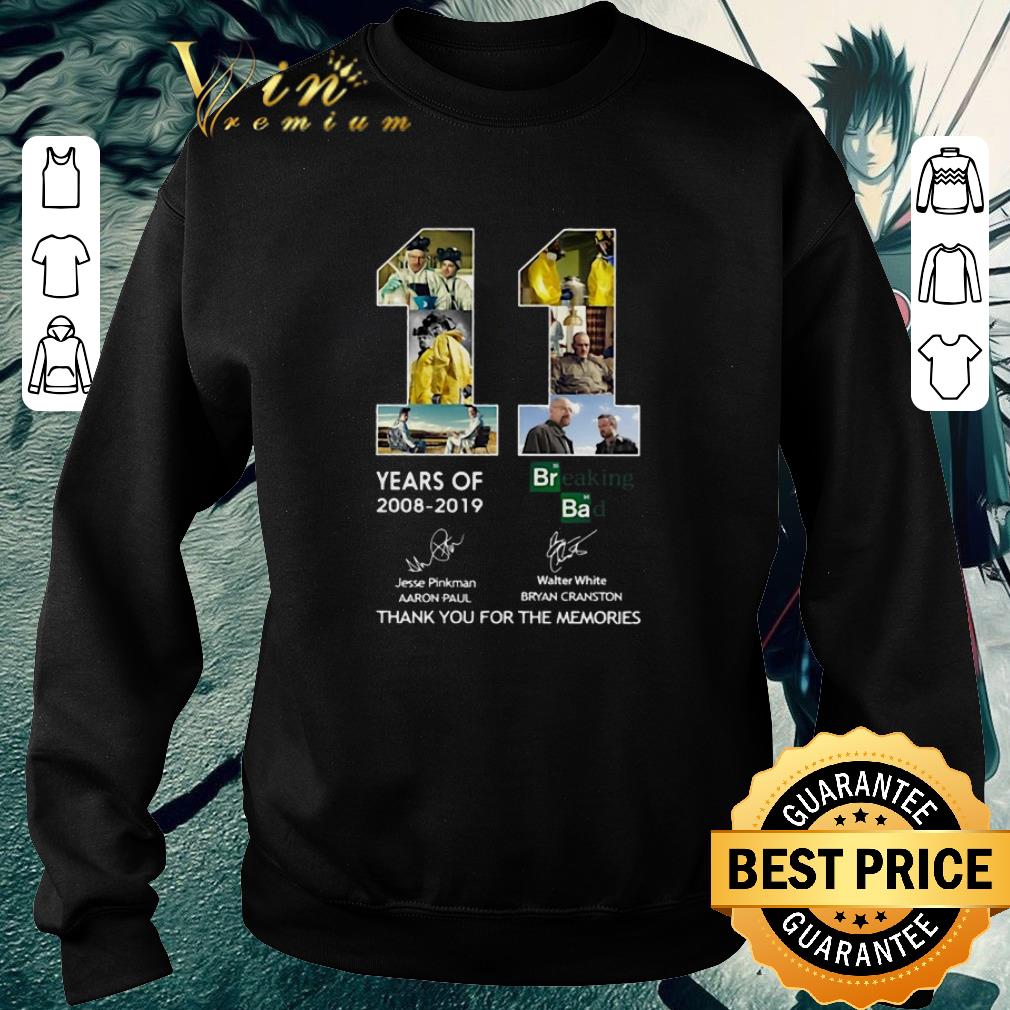 Premium 11 Years of Breaking Bad 2008-2019 thank you for the memories shirt 5 Premium 11 Years of Breaking Bad 2008-2019 thank you for the memories shirt
